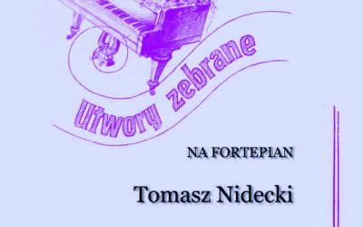 Nidecki – Utwory zebrane na fortepian