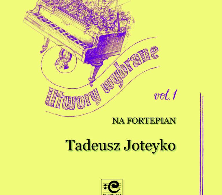 Joteyko – Selected Works for Piano, Vol. 1