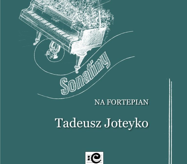 Joteyko – Sonatiny na fortepian op. 18 & op. 19