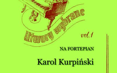 Kurpiński Karol, Utwory wybrane vol. 1