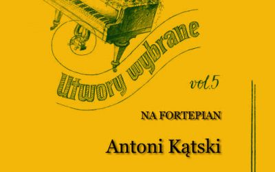 Kątski (Kontski) – Utwory wybrane vol. 5
